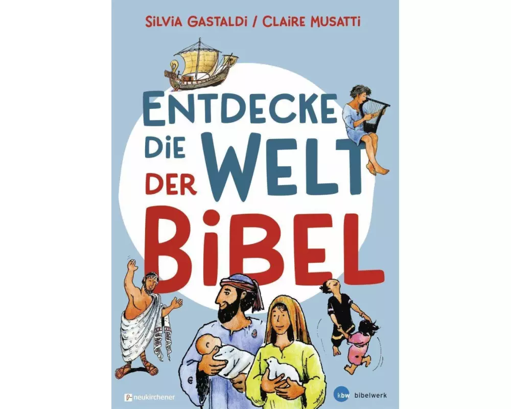 Entdecke die Welt der Bibel