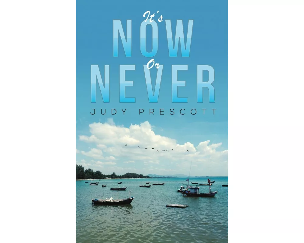 It's Now or Never