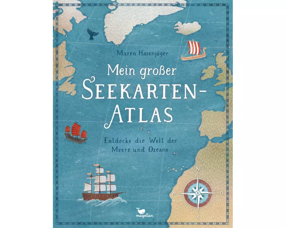 Mein großer Seekarten-Atlas - Entdecke die Welt der Meere und Ozeane