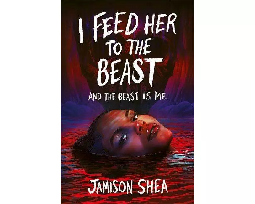 I Feed Her to the Beast and the Beast Is Me