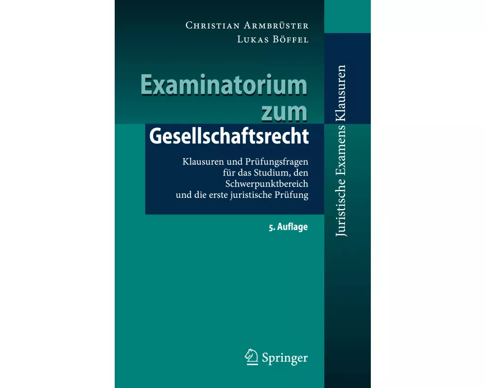 Examinatorium zum Gesellschaftsrecht