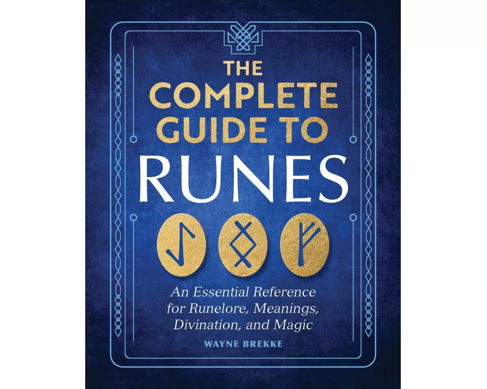 The Complete Guide to Runes