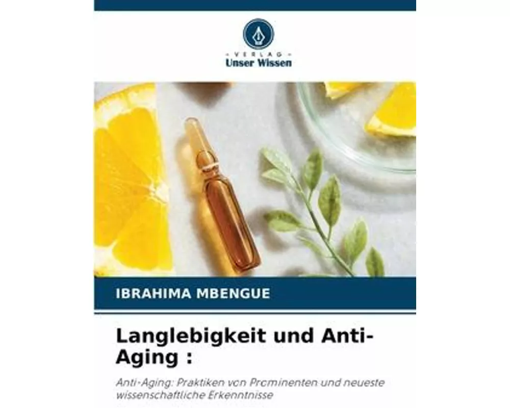 Langlebigkeit und Anti-Aging