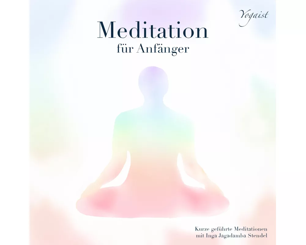 Meditation für Anfänger