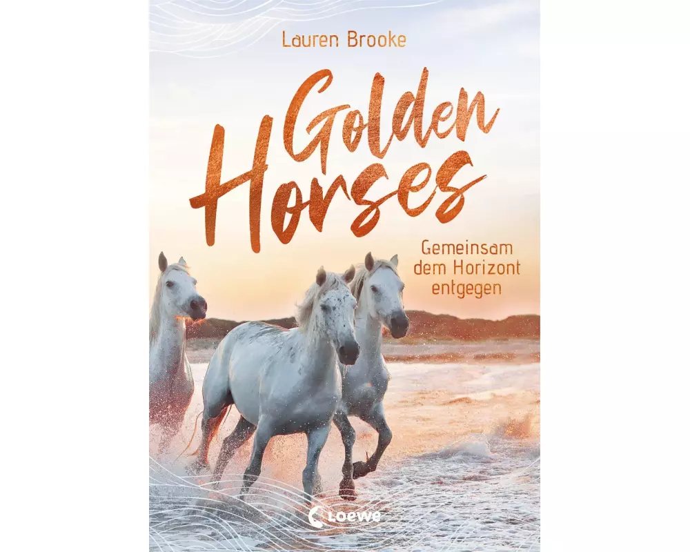 Golden Horses (Band 2) - Gemeinsam dem Horizont entgegen
