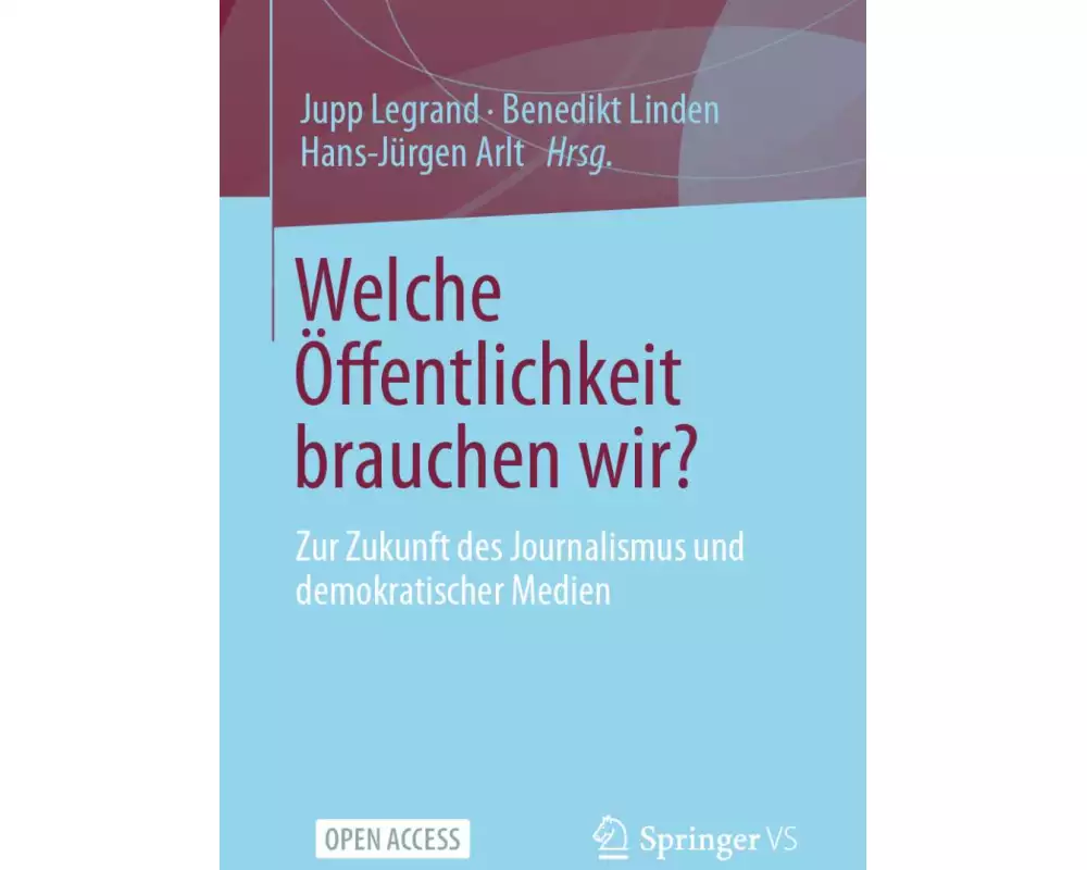 Welche Öffentlichkeit brauchen wir?