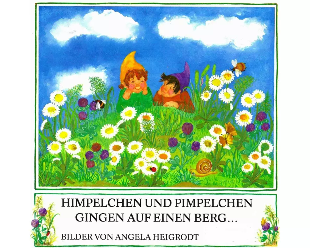 Himpelchen und Pimpelchen gingen auf einen Berg