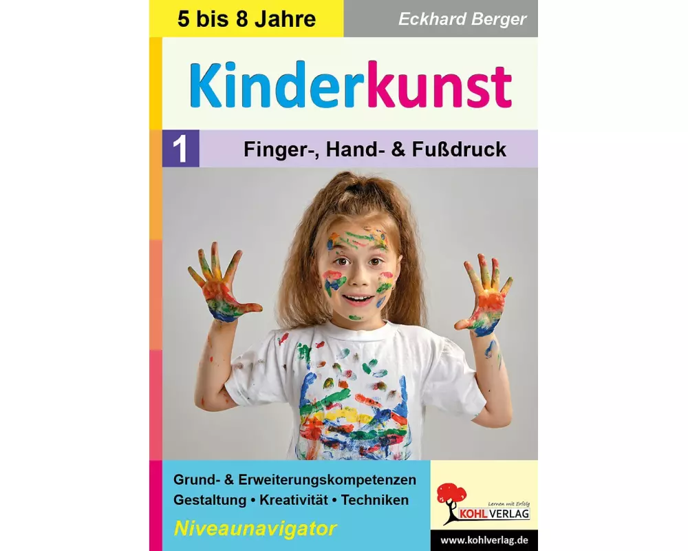Kinderkunst / Band 1: Finger-, Hand- & Fußdruck