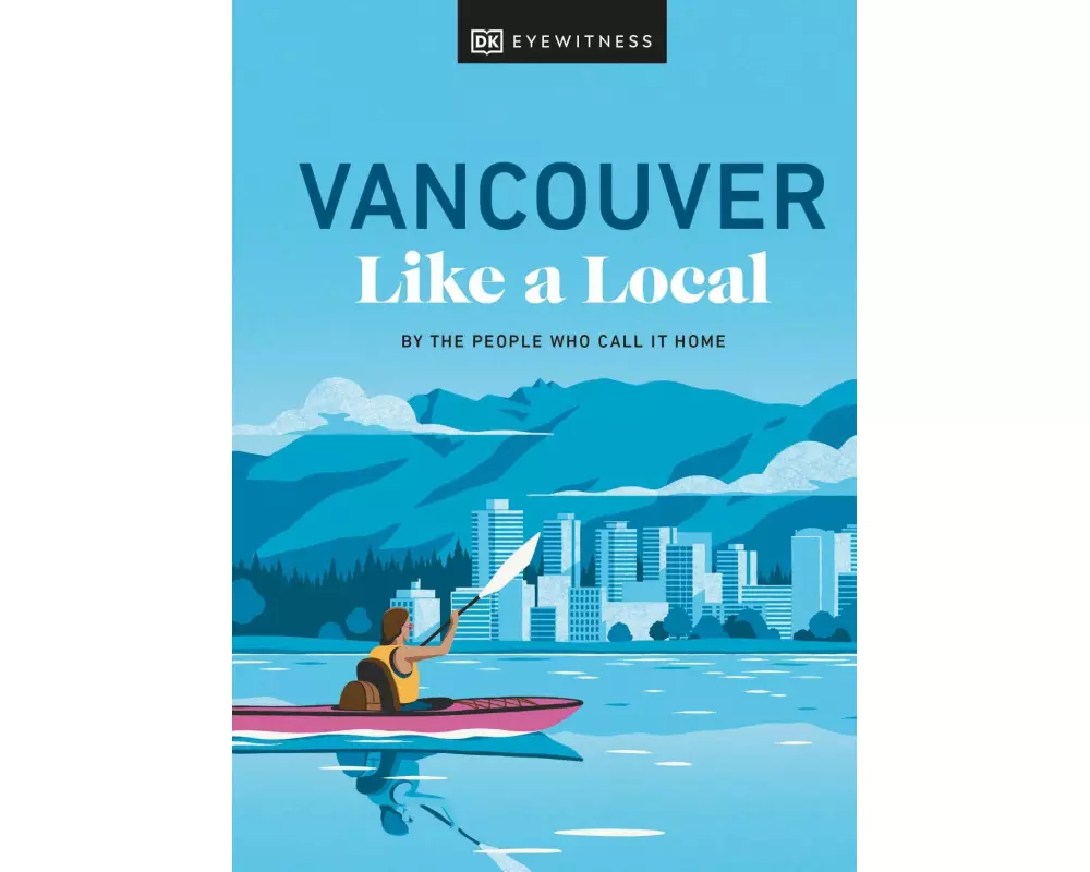 Vancouver Like a Local