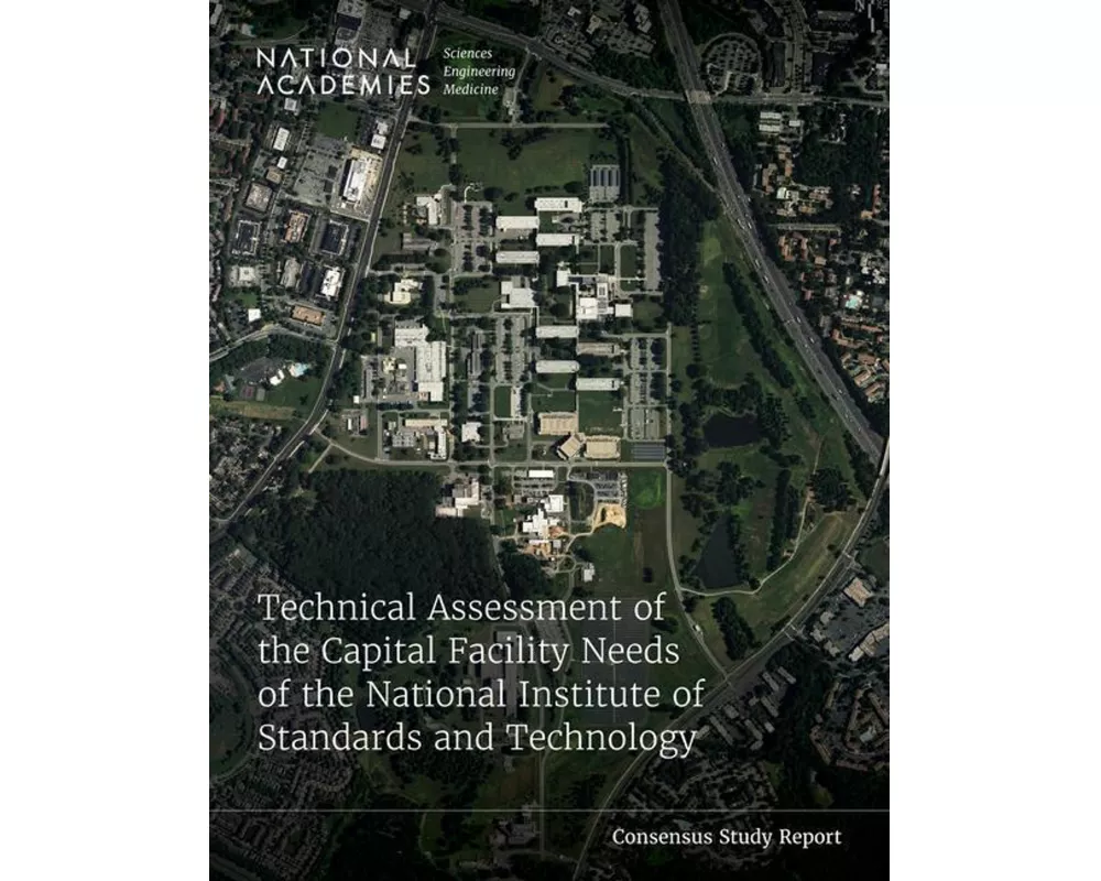 Technical Assessment of the Capital Facility Needs of the National Institute of Standards and Technology