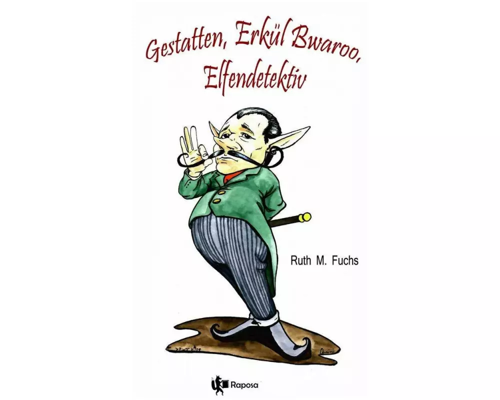 Gestatten, Erkül Bwaroo, Elfendetektiv