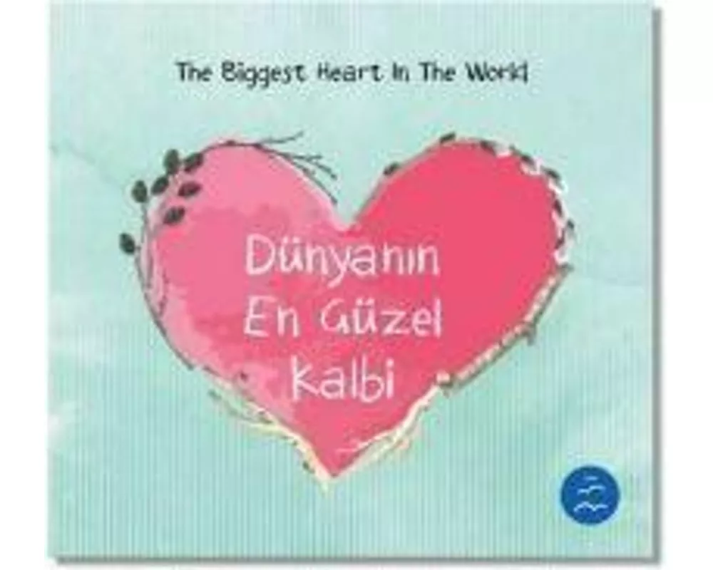 Dünyanin En Güzel Kalbi