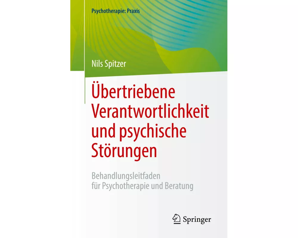 Übertriebene Verantwortlichkeit und psychische Störungen