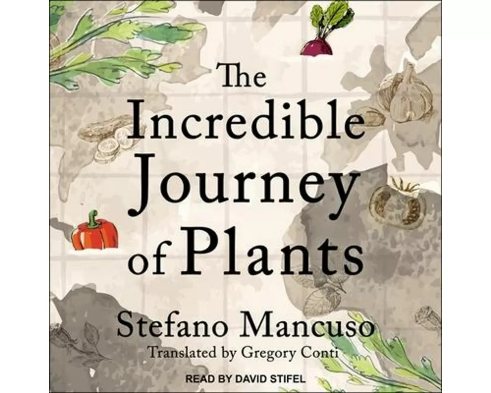 The Incredible Journey of Plants