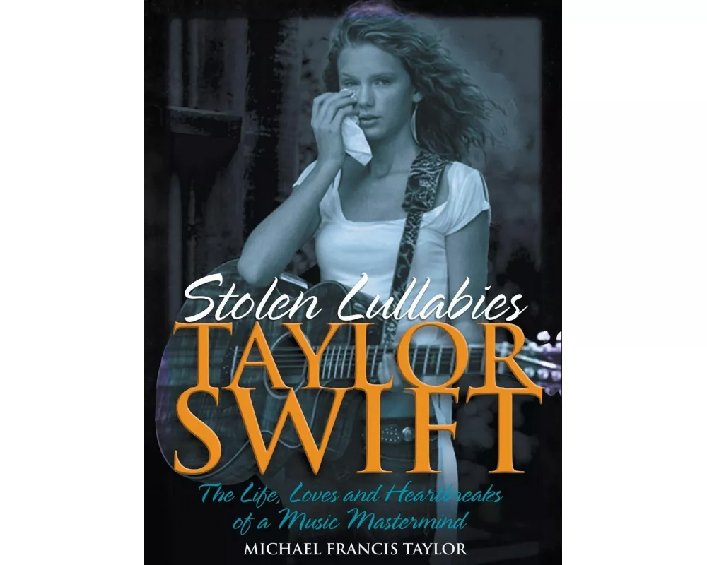 Taylor Swift - Stolen Lullabies