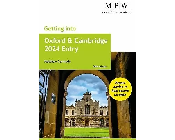 Getting into Oxford and Cambridge 2024 Entry