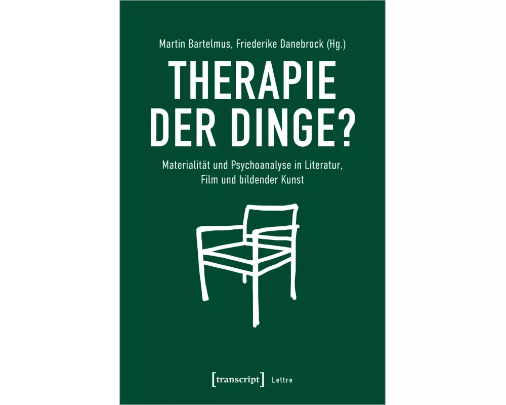 Therapie der Dinge?