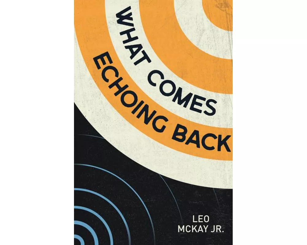 What Comes Echoing Back