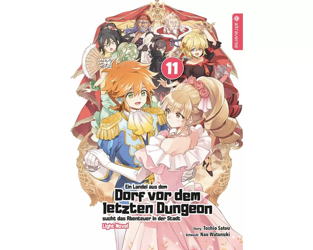 Ein Landei aus dem Dorf vor dem letzten Dungeon sucht das Abenteuer in der Stadt Light Novel 11