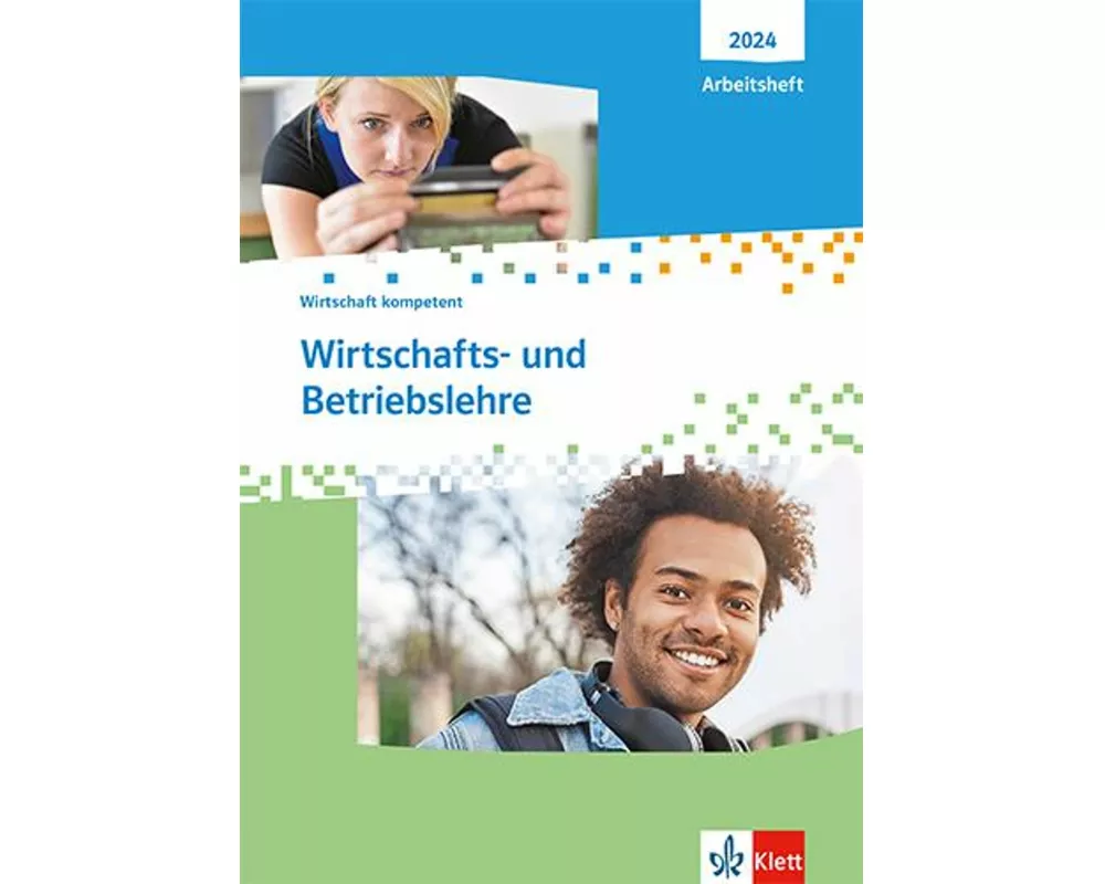 Wirtschafts- und Betriebslehre. Wirtschaft kompetent