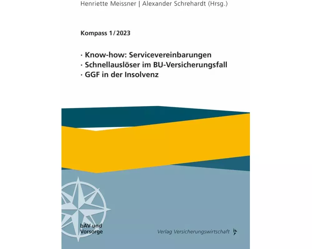 Know-how: Servicevereinbarungen, Schnellauslöser im BU-Versicherungsfall, GGF in der Insolvenz