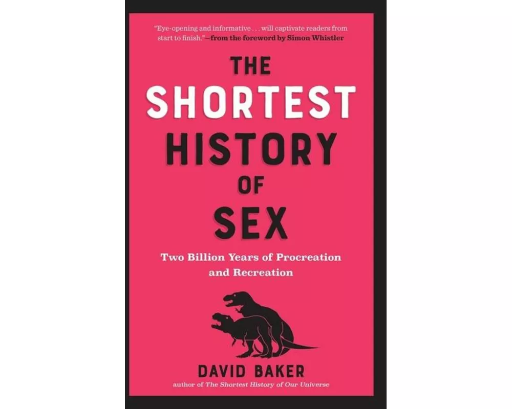 The Shortest History of Sex