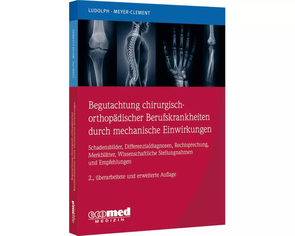 Begutachtung chirurgisch-orthopädischer Berufskrankheiten durch mechanische Einwirkungen