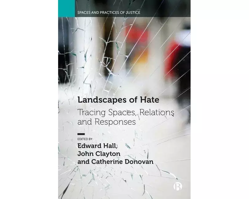 Landscapes of Hate