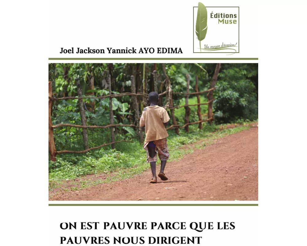On Est Pauvre Parce Que Les Pauvres Nous Dirigent