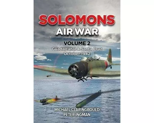 Solomons Air War Volume 2