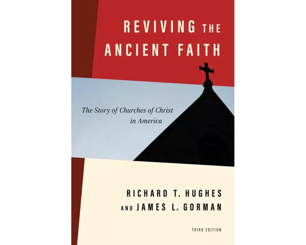 Reviving the Ancient Faith, 3rd Ed.