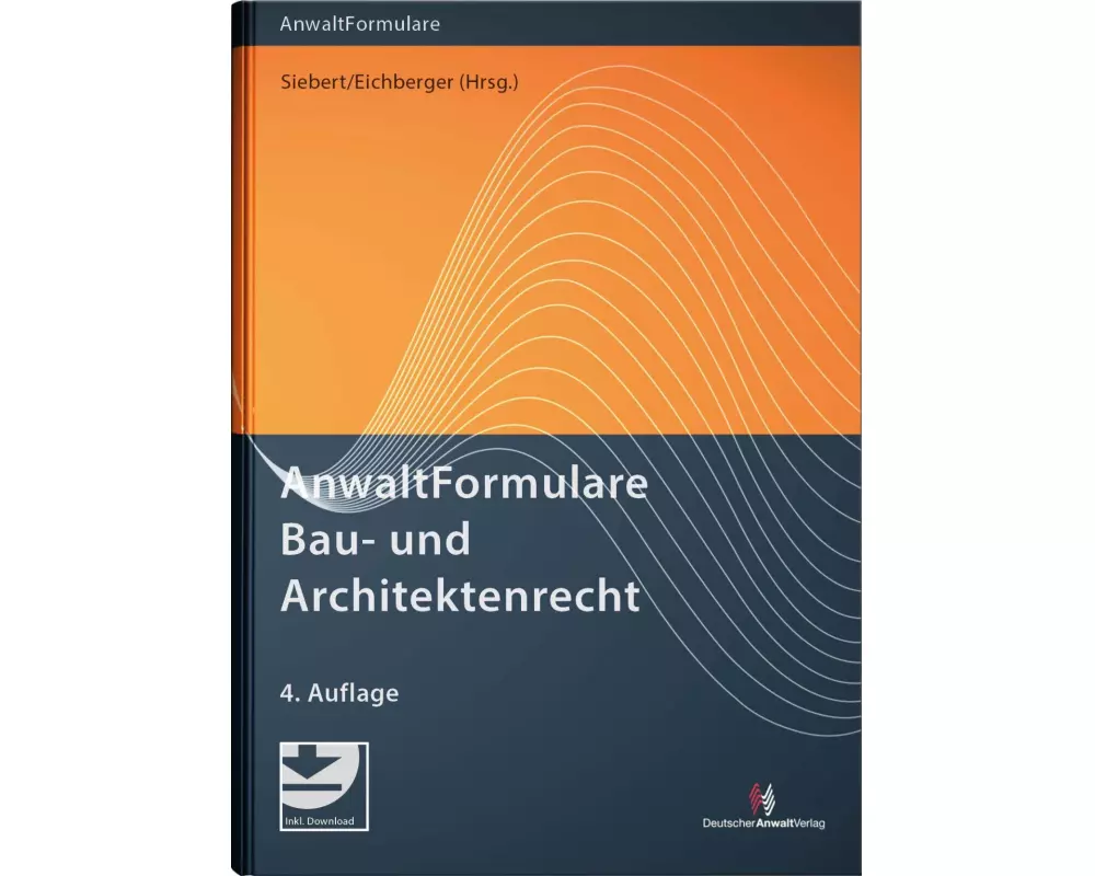 AnwaltFormulare Bau- und Architektenrecht