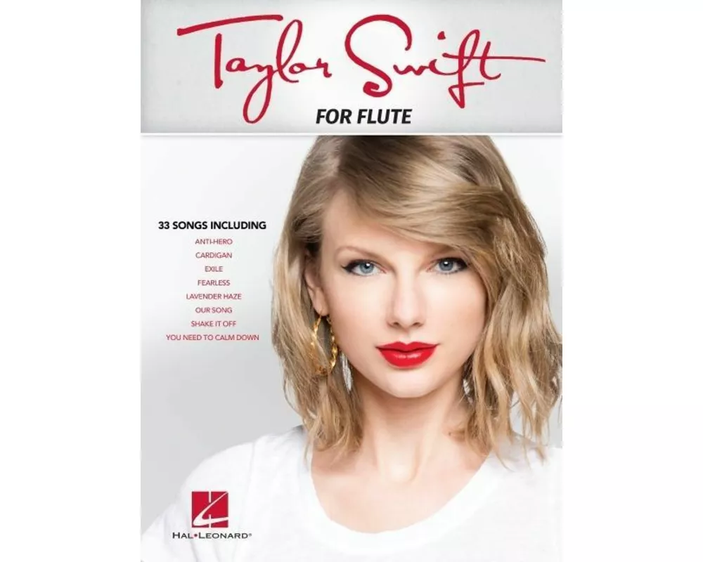 Taylor Swift for Flute - 33 Songs Songs Arranged for Flute