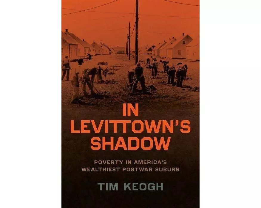 In Levittown’s Shadow