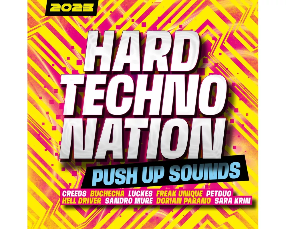 Hard Techno Nation 2023 - Push Up Sounds