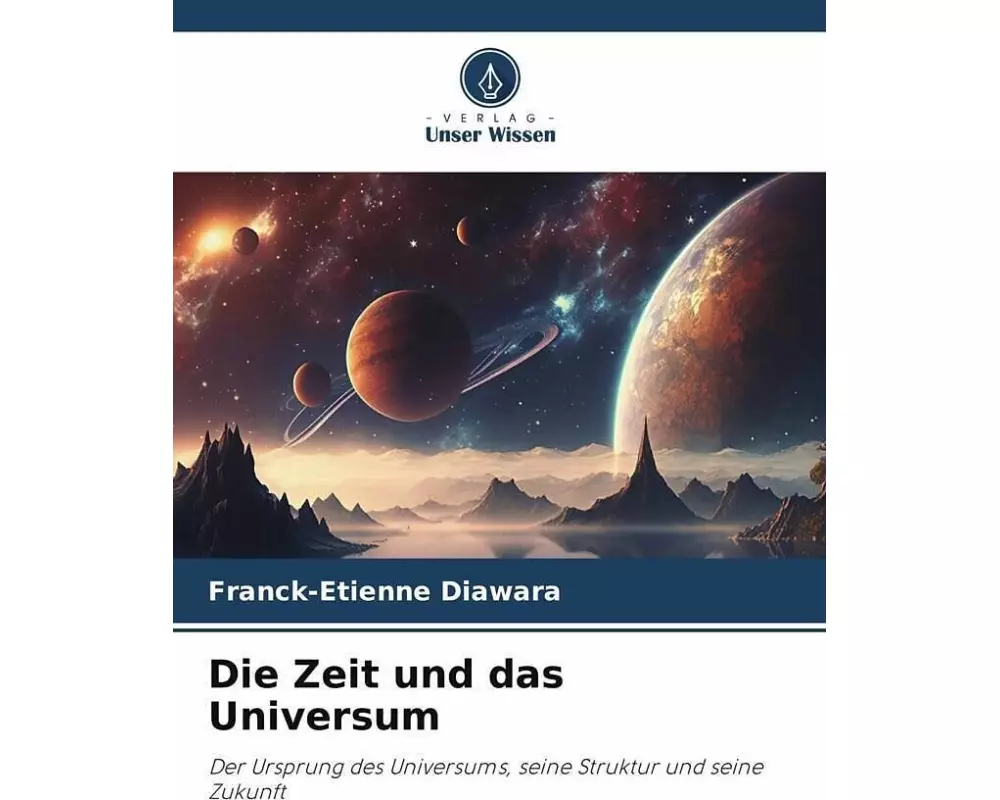 Die Zeit und das Universum