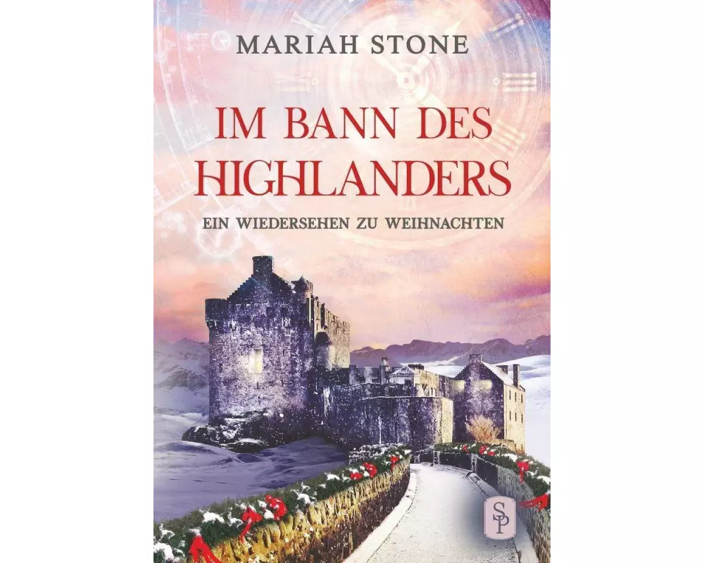 Ein Wiedersehen zu Weihnachten - Serien-Epilog der Im Bann des Highlanders-Reihe