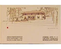 Ausgeführte Bauten und Entwürfe von Frank Lloyd Wright