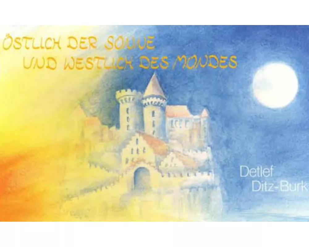 Östlich der Sonne und westlich des Mondes