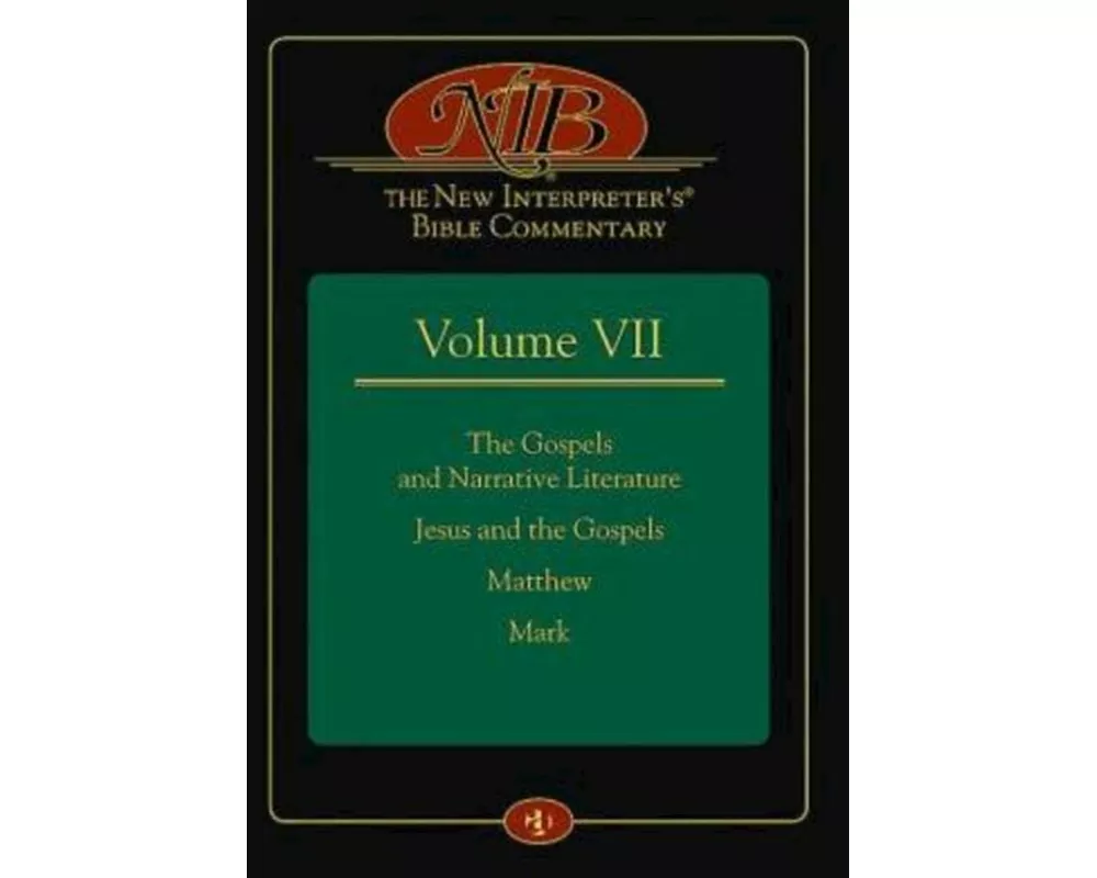 The New Interpreter's(r) Bible Commentary Volume VII