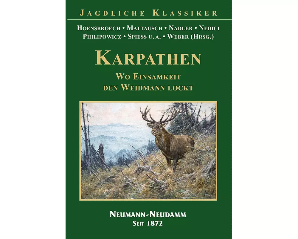 KARPATHEN - Wo Einsamkeit den Weidmann lockt