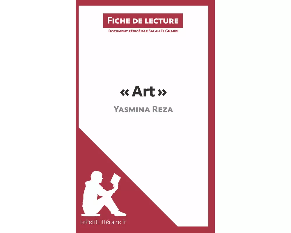 Art de Yasmina Reza (Fiche de lecture)