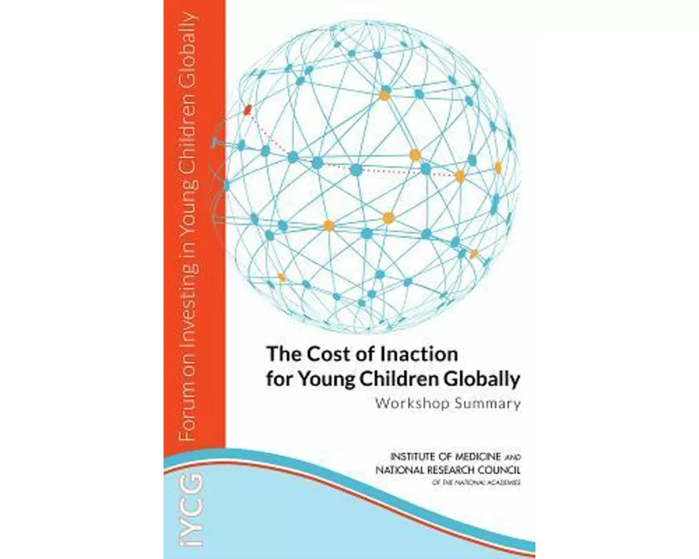The Cost of Inaction for Young Children Globally