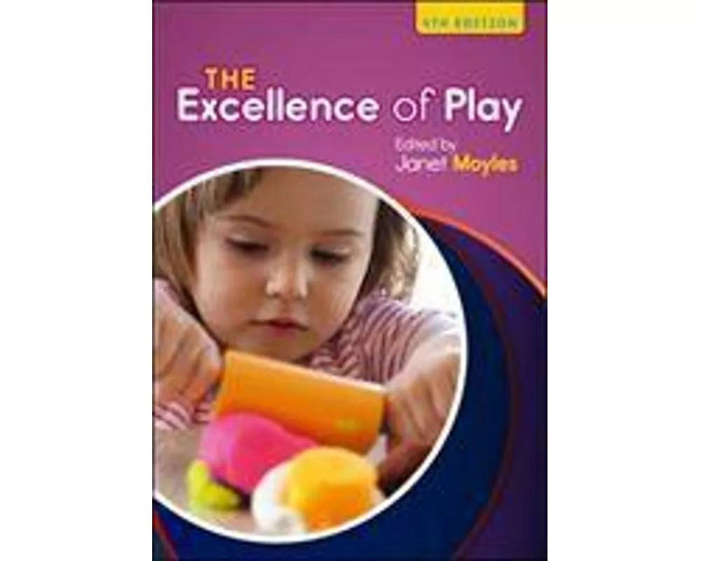 The Excellence of Play
