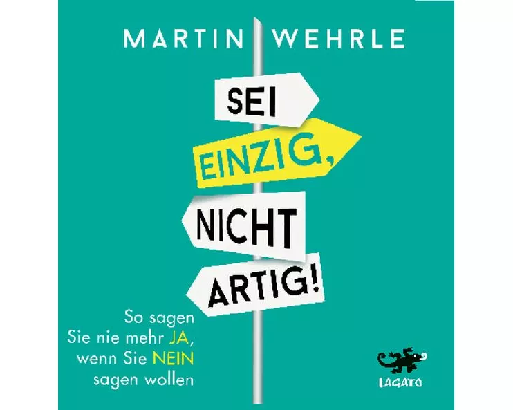 Sei einzig, nicht artig