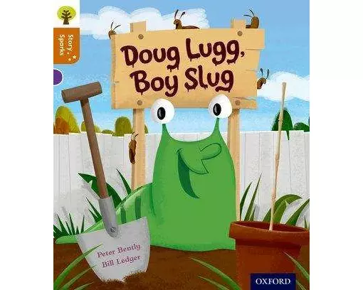 Oxford Reading Tree Story Sparks: Oxford Level 8: Doug Lugg, Boy Slug
