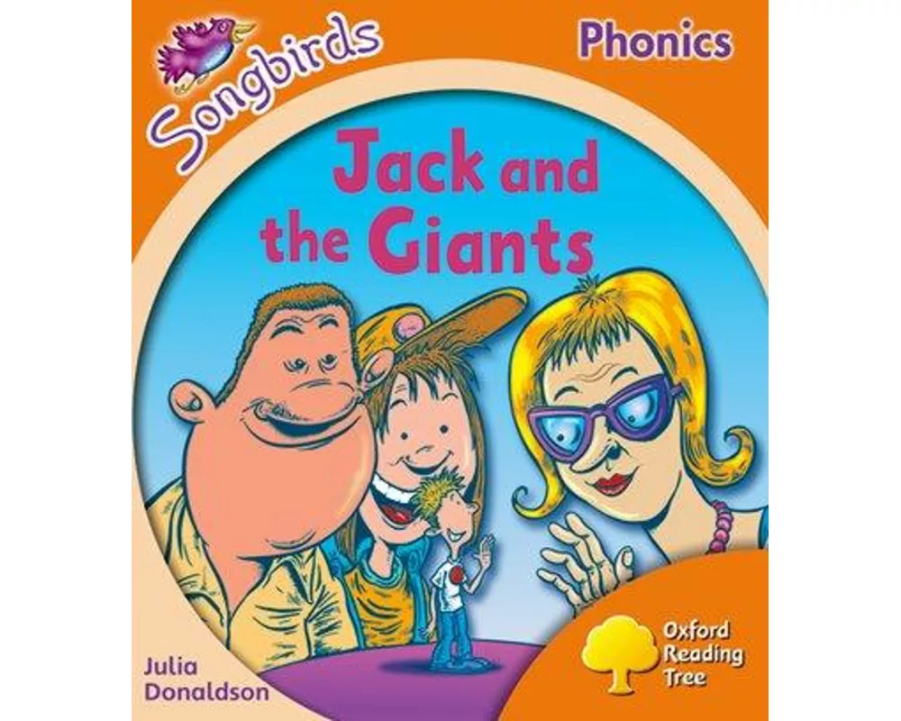 Oxford Reading Tree Songbirds Phonics: Level 6: Jack and the Giants