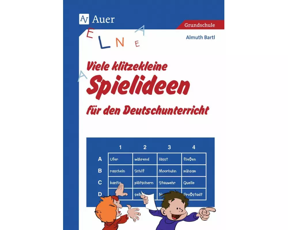 Viele klitzekleine Spielideen für den Deutschunterricht