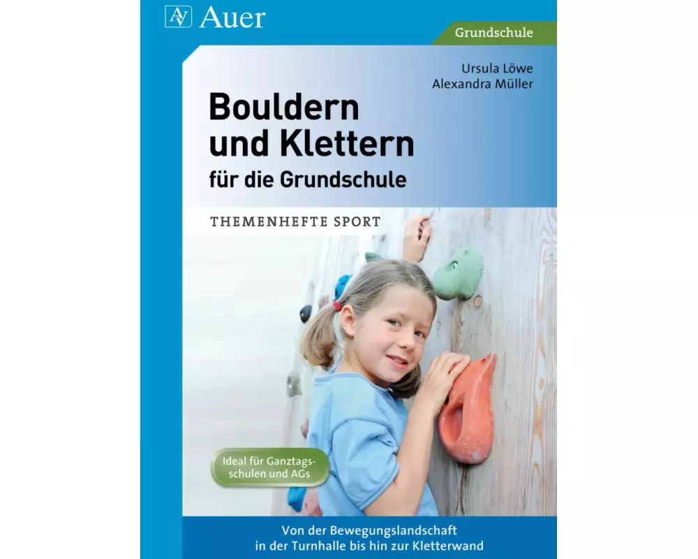 Bouldern und Klettern für die Grundschule