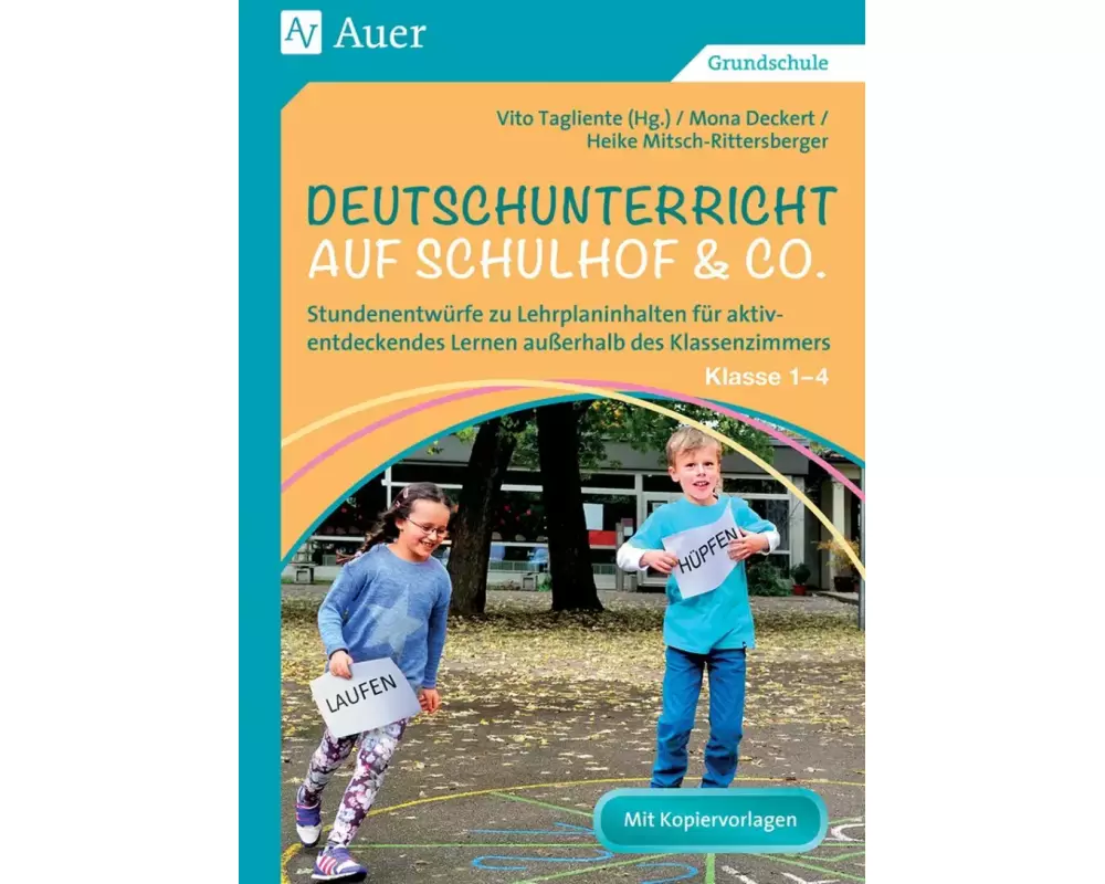 Deutschunterricht auf Schulhof & Co. Klasse 1-4